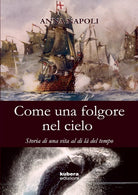 Come una folgore nel cielo di Anna Napoli, 2019, Kubera Edizioni