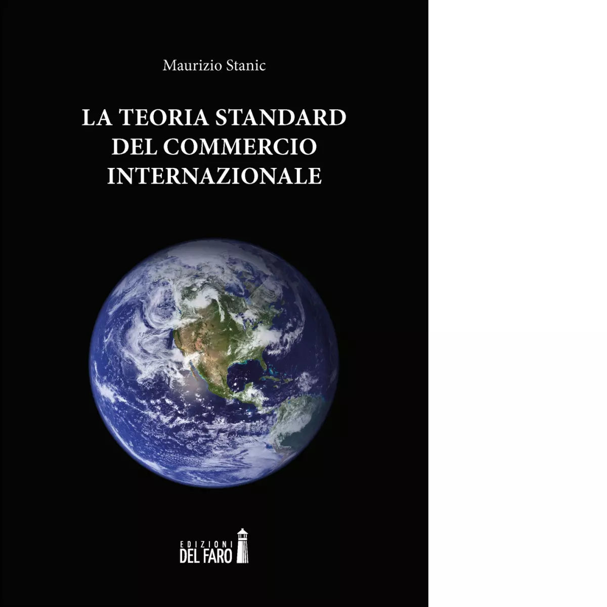 La teoria standard del commercio internazionale di Stanic Maurizio