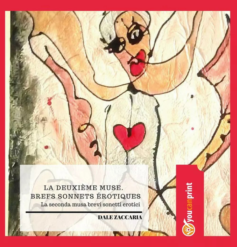 La deuxieme muse. Brefs sonnets erotiques. Ediz. italiana e francese di Dale Zac