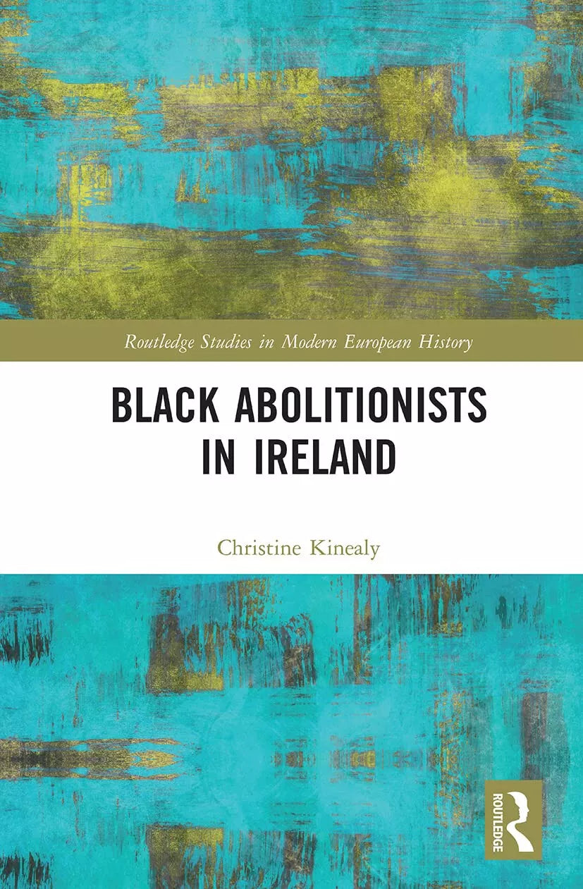 Black Abolitionists In Ireland
