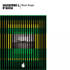 Black magic di Salvatore Luca D Ascia