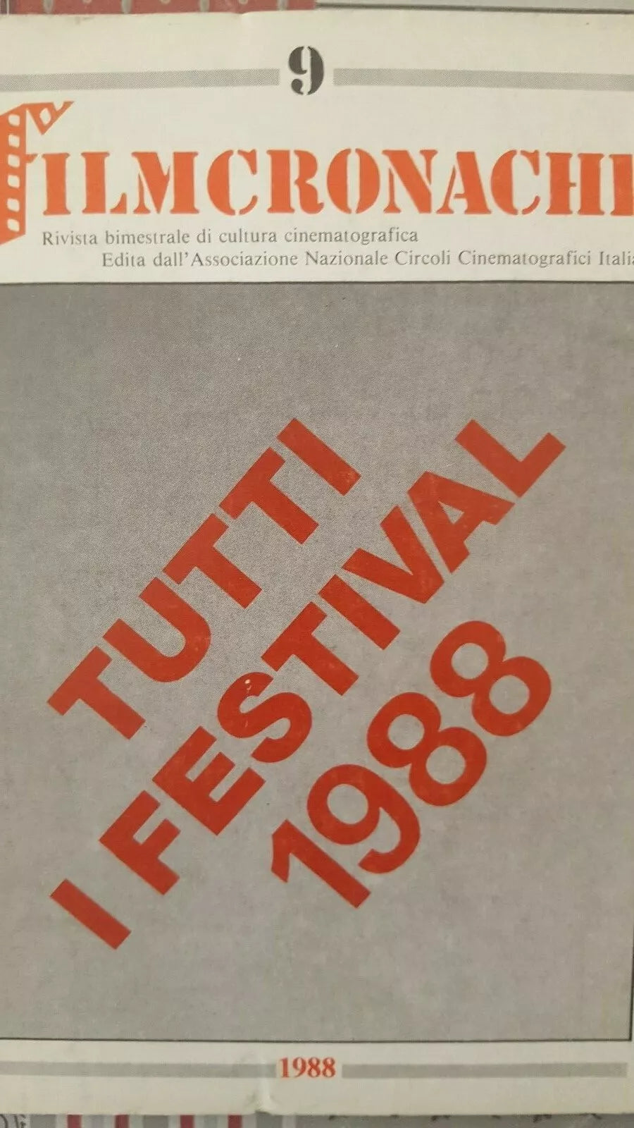 FILMCRONACHE bimestrale cultura cinematografica n. 9 - 1988 - ER