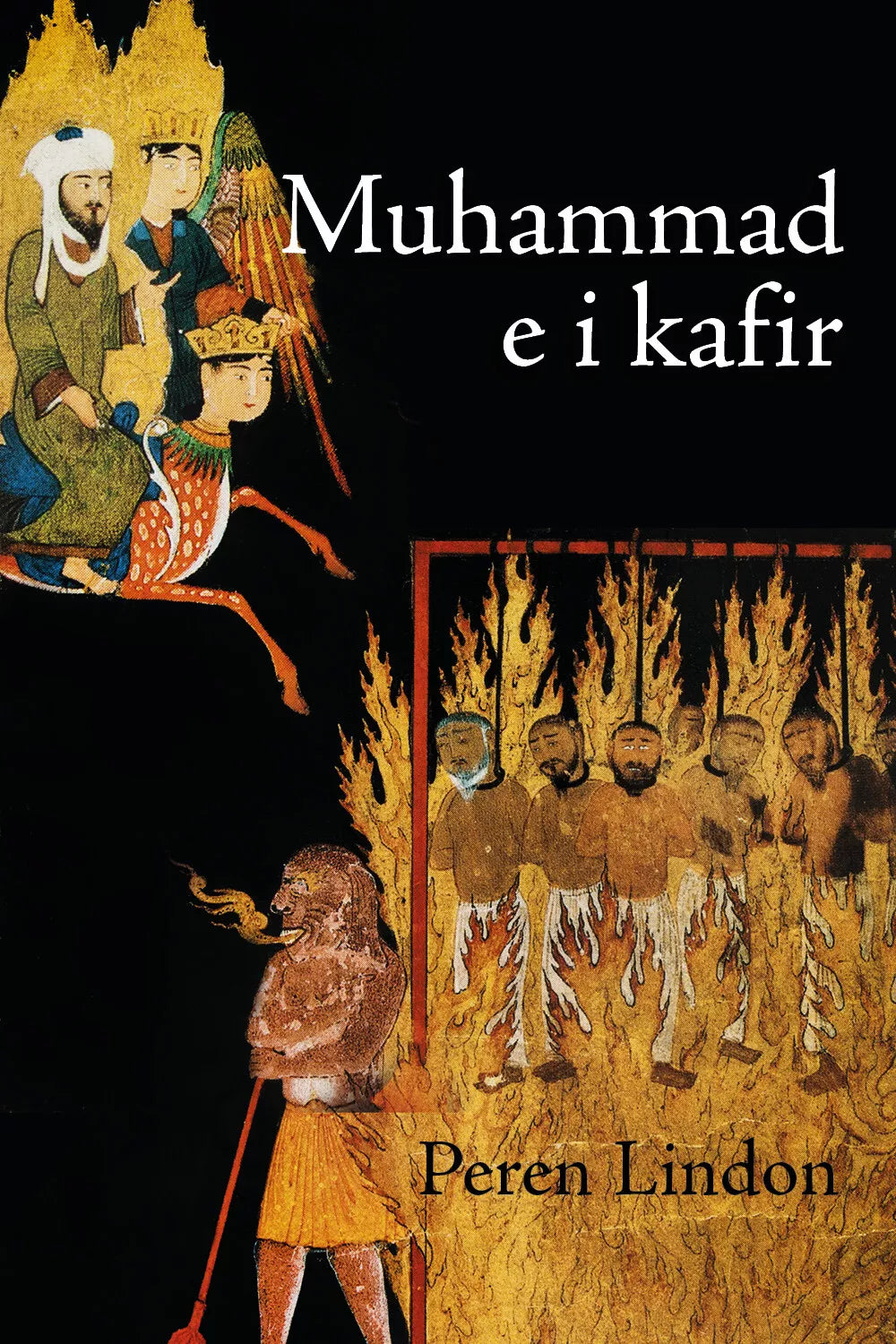 Muhammad e i Kafir di Peren Lindon