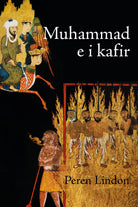 Muhammad e i Kafir di Peren Lindon