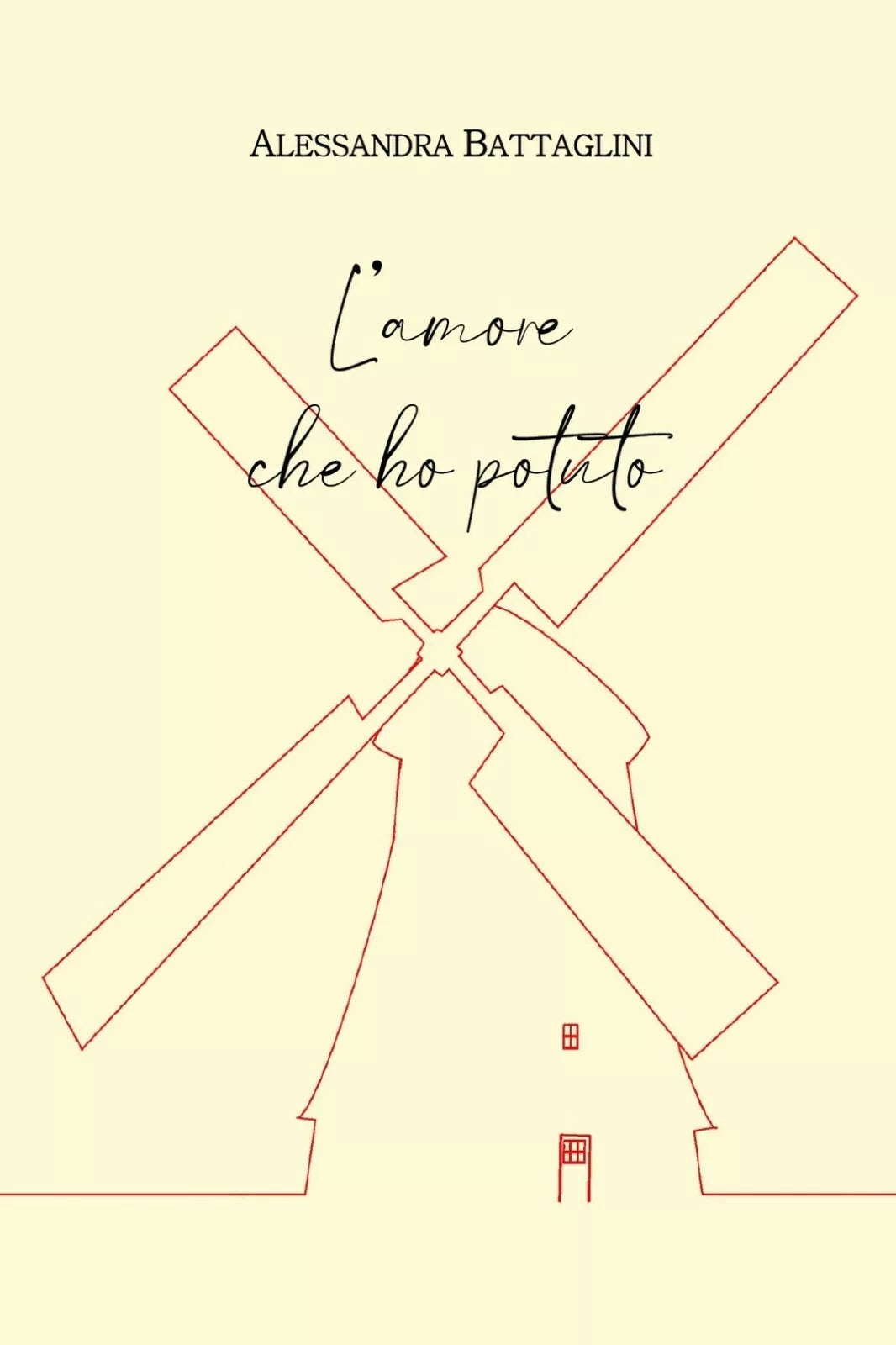 L’amore che ho potuto di Alessandra Battaglini, 2021, Youcanprint