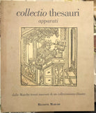 Collectio thesauri Dalle Marche tesori nascosti di un collezionismo illustre