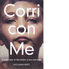Corri con me di Giovanni Berti
