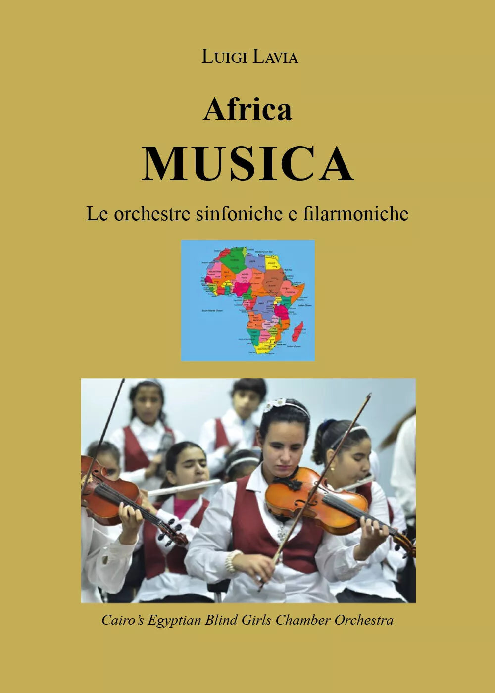 Africa musica. Le orchestre sinfoniche e filarmoniche di Luigi Lavia, 2021, Yo