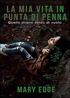 La mia vita in punta di penna di Maria Edge, 2016, Youcanprint