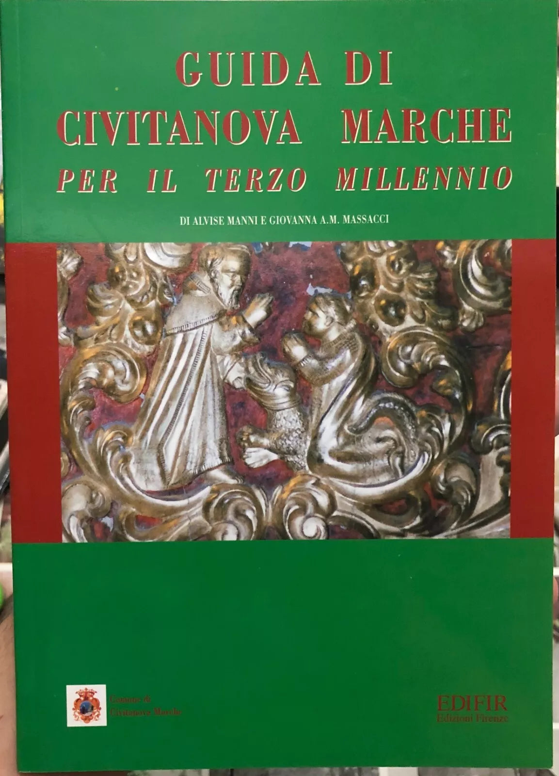 Guida di Civitanova Marche per il terzo millennio di Alvise Manni