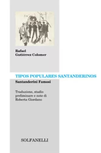 TIPOS POPULARES SANTANDERINOS SANTANDERINI FAMOSI di Rafael Guti rrez Colomer