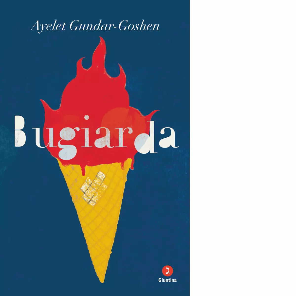 Bugiarda di Ayelet Gundar