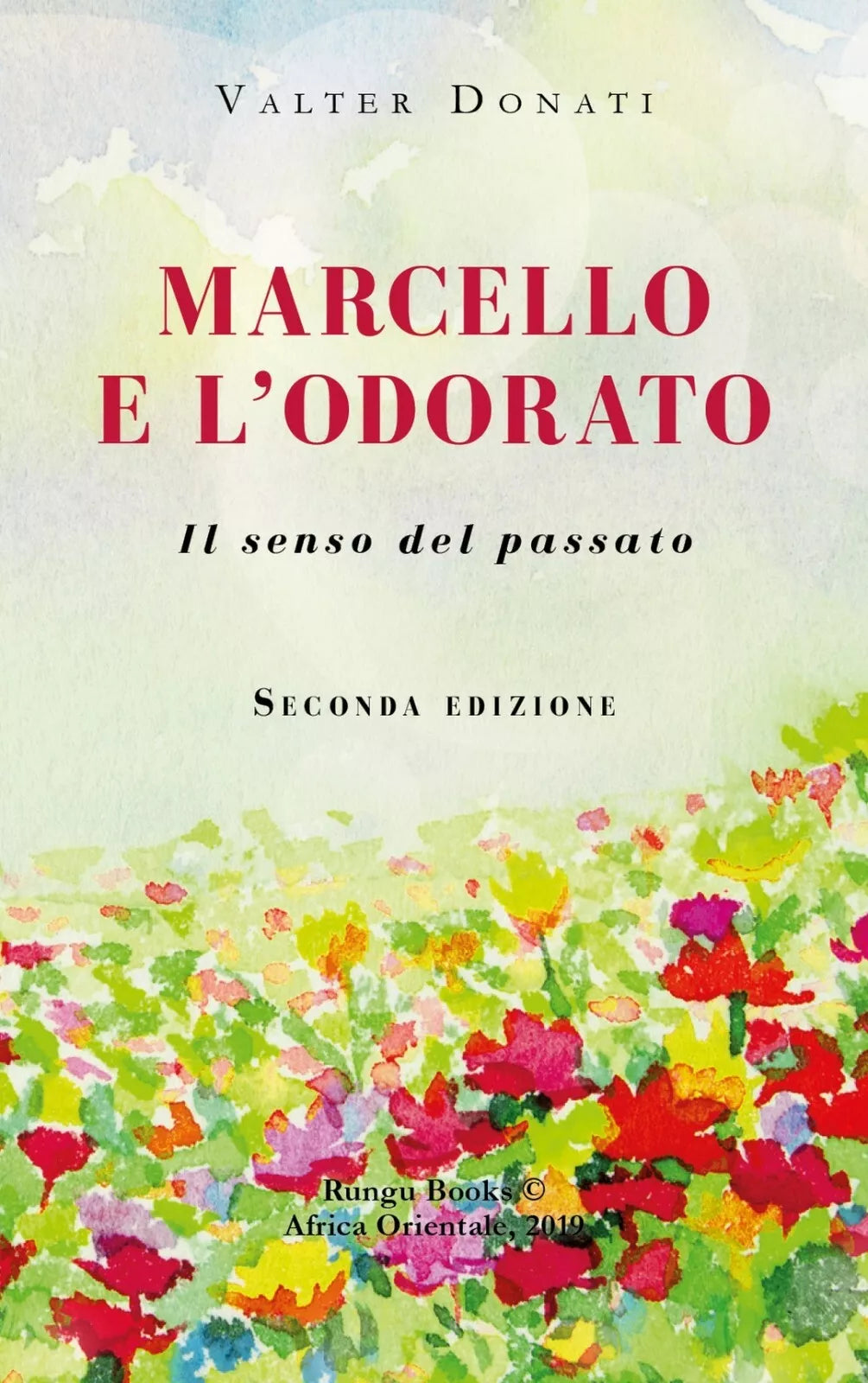 Marcello e l’odorato di Valter Donati, 2019, Youcanprint