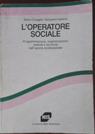 L operatore sociale - Coraglia,Garena - La nuova Italia scientifica,1991 - A
