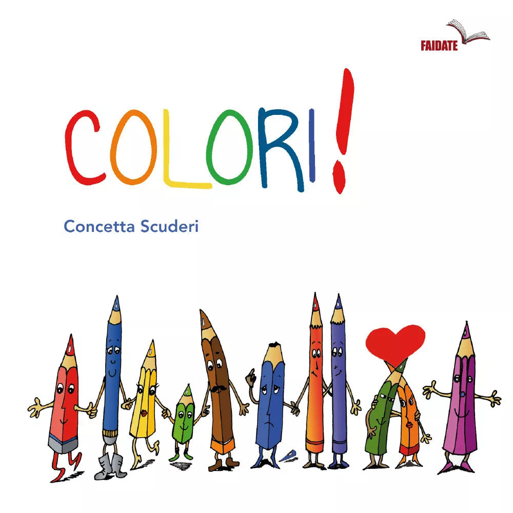 Colori! di Concetta Scuderi, 2021, Youcanprint