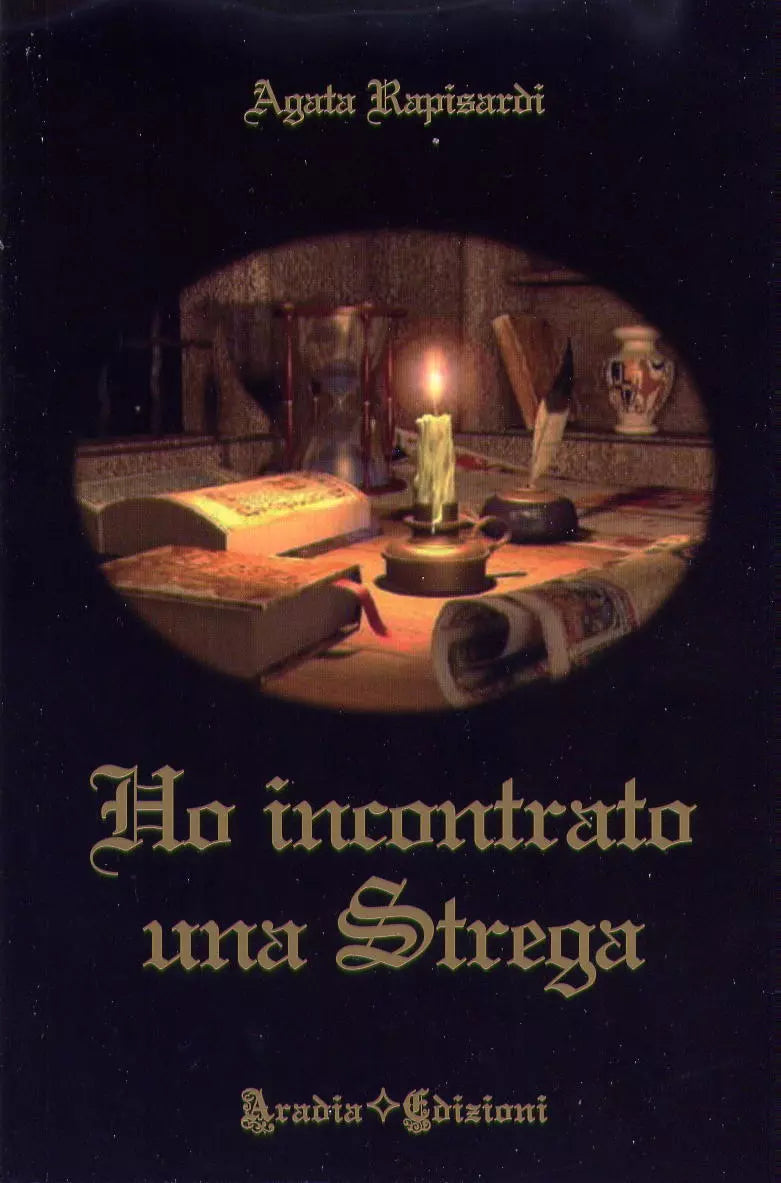 Ho incontrato una strega di Agata Rapisardi