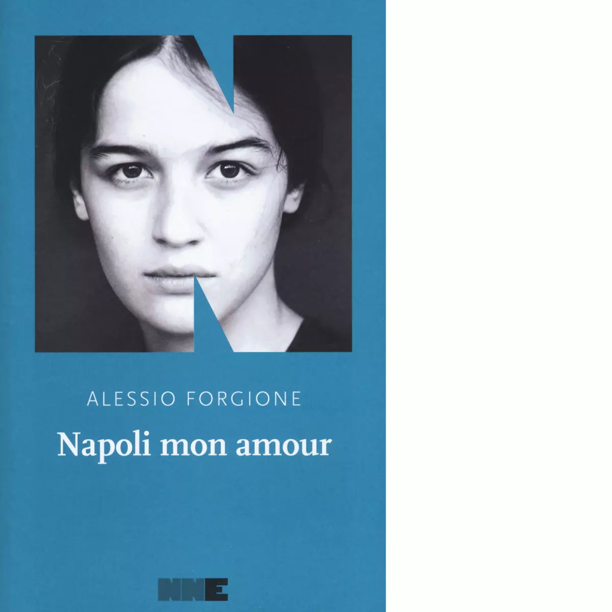 Napoli mon amour di Alessio Forgione