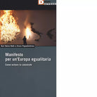 MANIFESTO PER UN EUROPA EGUALITARIA di KARL HEINZ ROTH