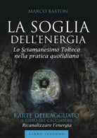 La soglia dell energia vol 2