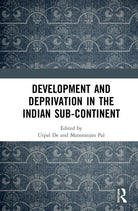 Development and Deprivation in the Indian Sub