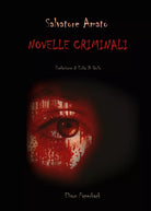 Novelle criminali di Salvatore Amato, 2021, Elison Paperback