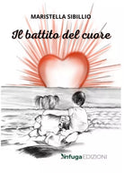 Il battito del cuore di Maristella Sibillio