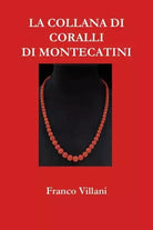 La collana di coralli di Montecatini di Franco Villani