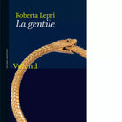 La gentile Libro di Roberta Lepri