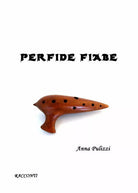 Perfide fiabe di Anna Pulizzi, 2021, Youcanprint