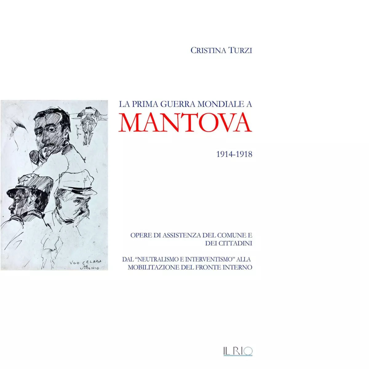 La prima guerra mondiale a Mantova 1914