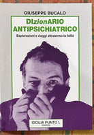 Dizionario Antipsichiatrico di Giuseppe Bucalo