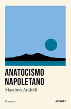 Anatocismo napoletano di Massimo Andolfi