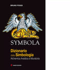 Symbola Dizionario della simbologia di Bruno Poggi