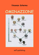 Ominazione di Vincenzo Scherma, 2020, Youcanprint