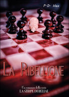La ribellione. La stirpe di Belial Vol.2 di P. D. Hax, 2016, Youcanprint
