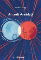 Amanti Annidati di Michele Duva