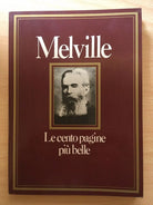 Melville - Le cento pagine piu belle - Barbara Lanati, 1982, Mondadori - V
