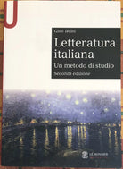 Letteratura italiana Un metodo di studio di Gino Tellini