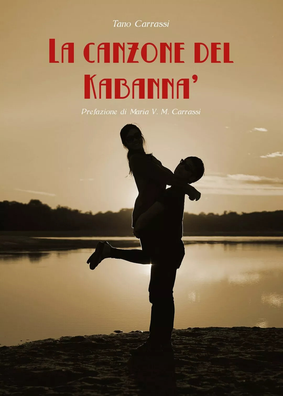 La Canzone del kabanna di Tano Carrassi, 2017, Youcanprint