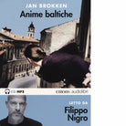 ANIME BALTICHE LETTO DA FILIPPO NIGRO di JAN BROKKEN