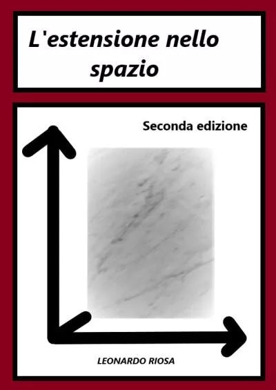 L estensione nello spazio