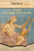 Poesie all’angolo della strada di Carlo Marino, 2021, Youcanprint