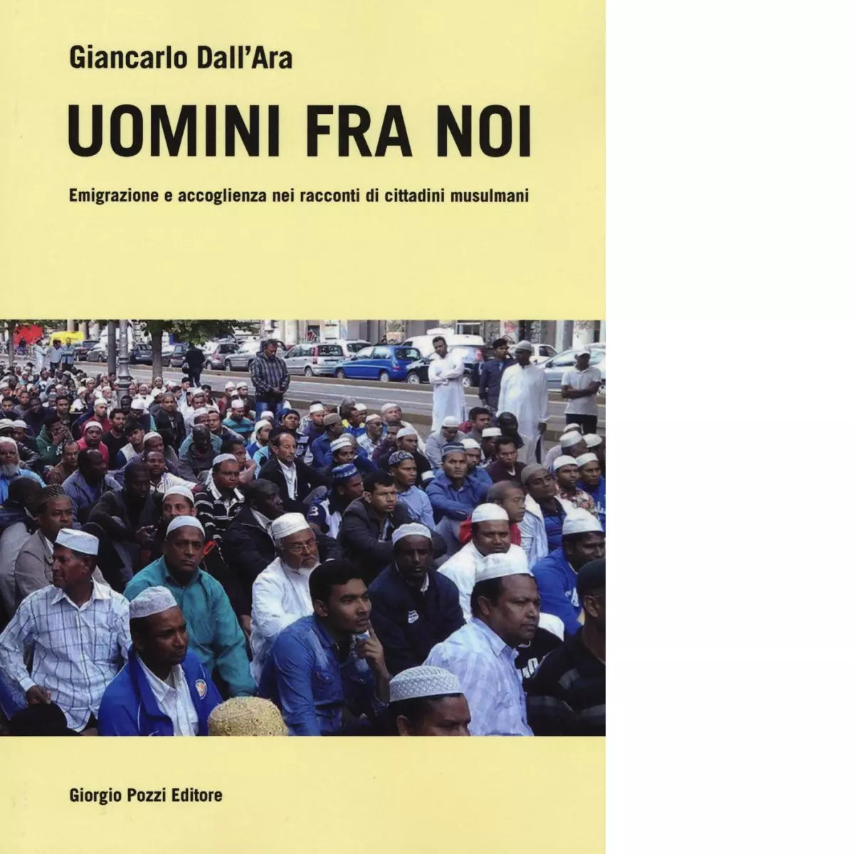 Uomini fra noi di Giancarlo Dall Ara