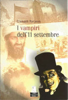 I vampiri dell’11 settembre - Clanash Farjeon,  2011,  Gargoyle 