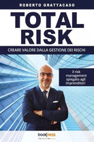 Total risk di Roberto Grattacaso