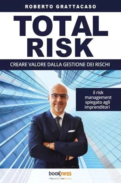 Total risk di Roberto Grattacaso
