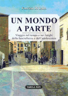 Un mondo a parte di Fabrizio Di Lalla, 2018, Tabula Fati