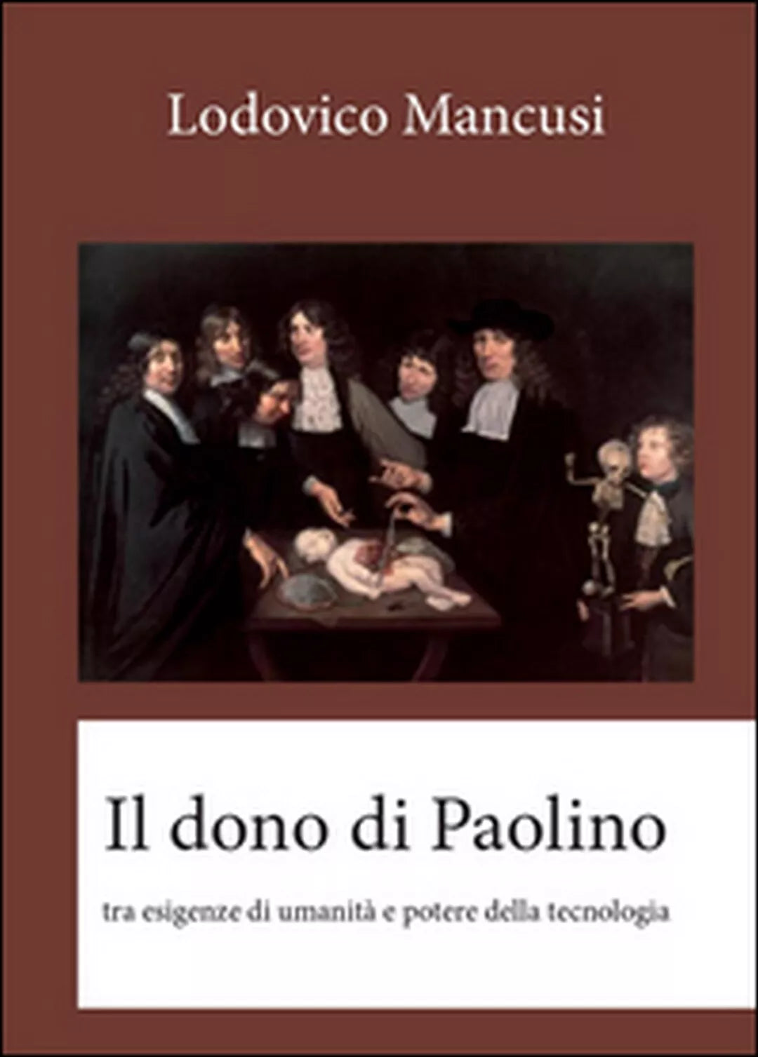 Il dono di Paolino di Lodovico Mancusi, 2015, Youcanprint