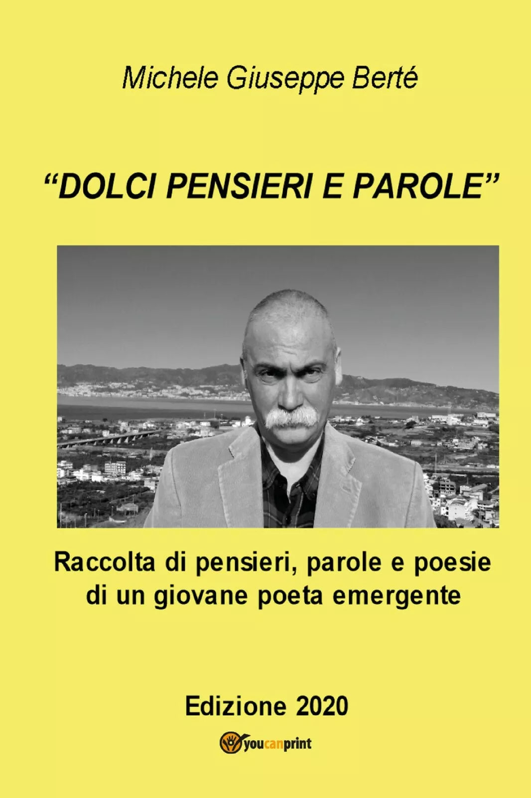 «Dolci pensieri e parole». Raccolte di pensieri, parole e poesie di un giovane p