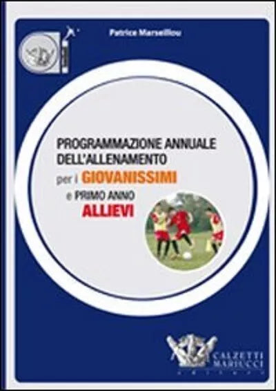 Programmazione annuale dell allenamento per i giovanissimi e primo anno allievi